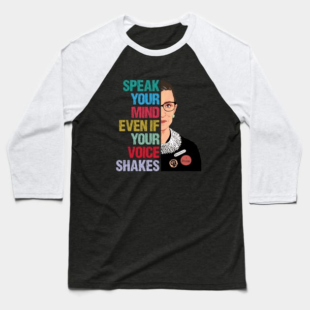 speak your mind even if your voice shakes Baseball T-Shirt by bisho2412